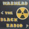 Warhead (ITA) : The Black Radio